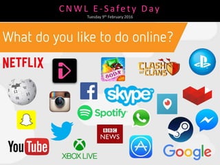 C N W L E - S afe t y D ay
Tuesday 9th February 2016
 