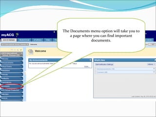 The Documents menu option will take you to a page where you can find important documents. 