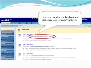 Here, you can view the Textbook and Stationery Lists for each Year Level.  