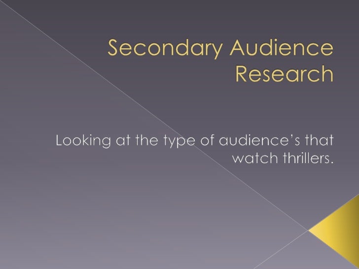 Secondary audience research
