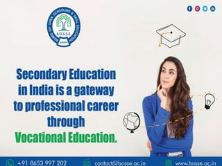Secondary education in India is a gateway to professional career ...