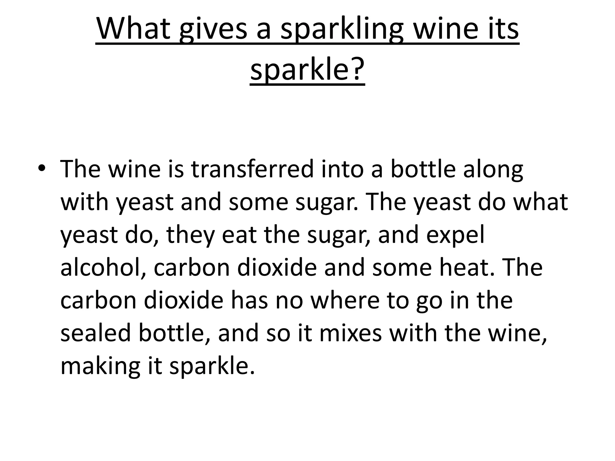 Secondary fermentation of wine PPT