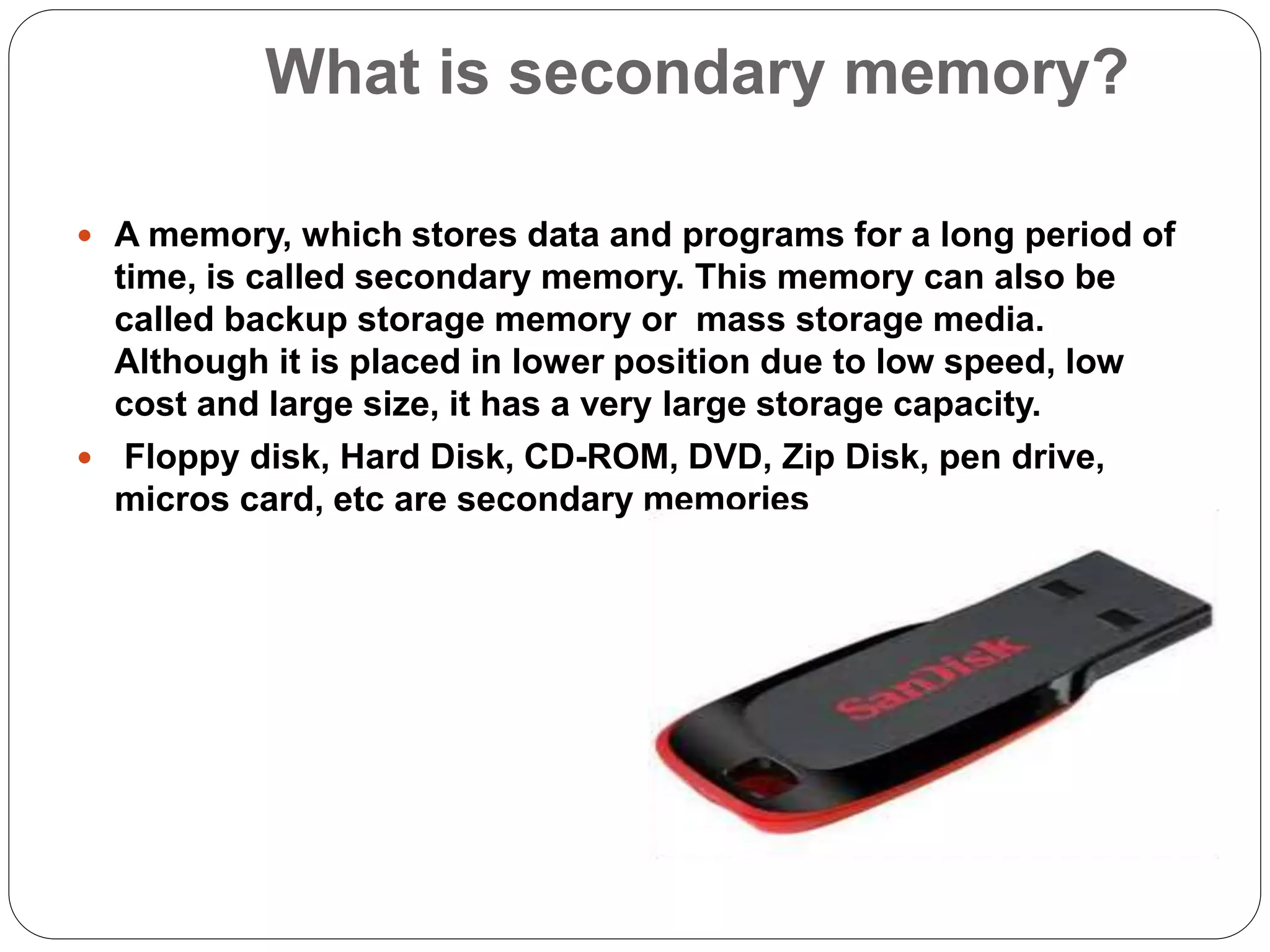 Secondary memory PPT