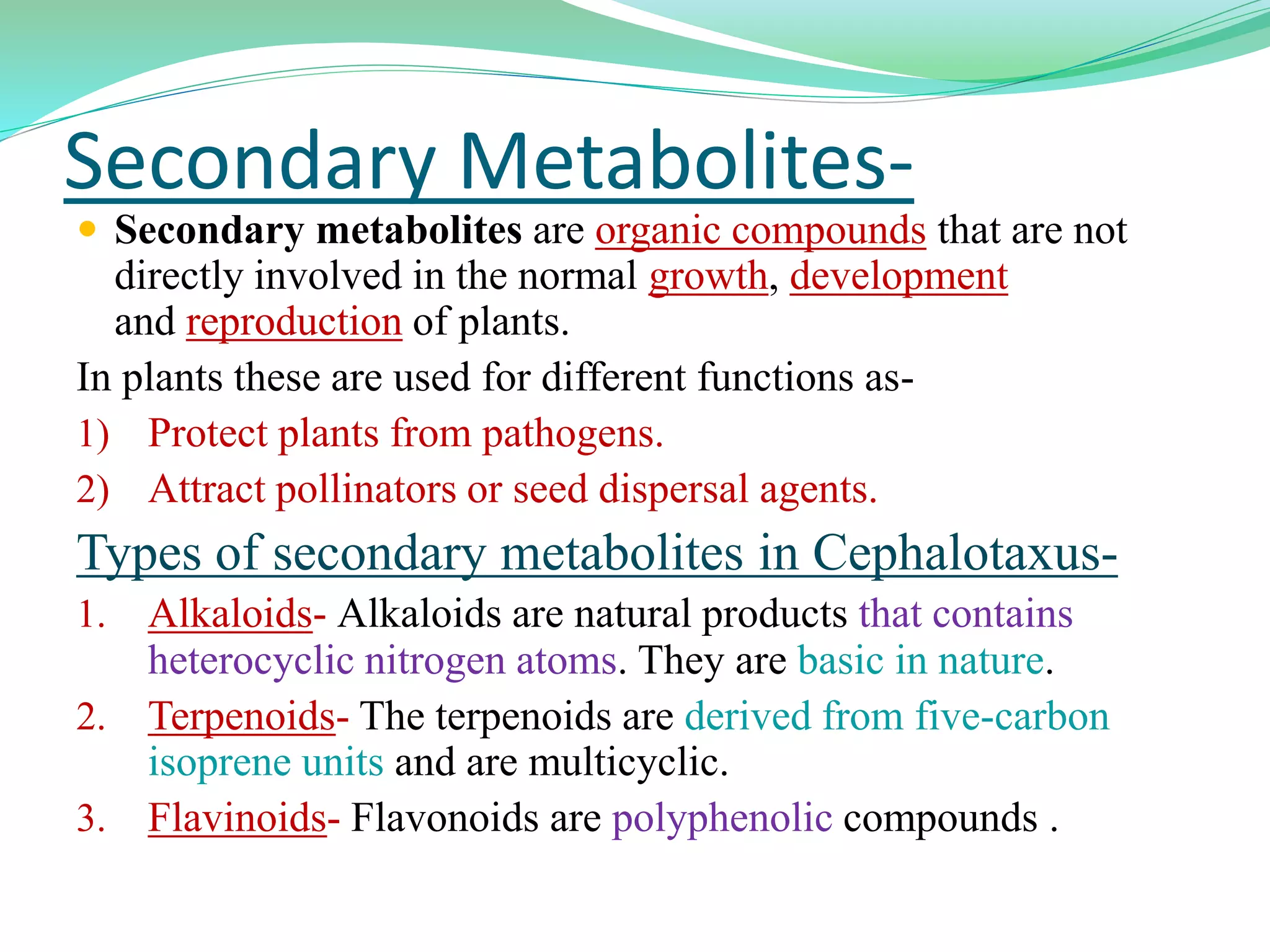 Secondary metabolites of cephalotaxus and their clinical importance ...