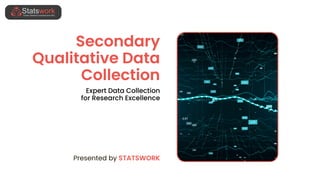 Secondary Qualitative Data Collection for Smarter Research.pdf