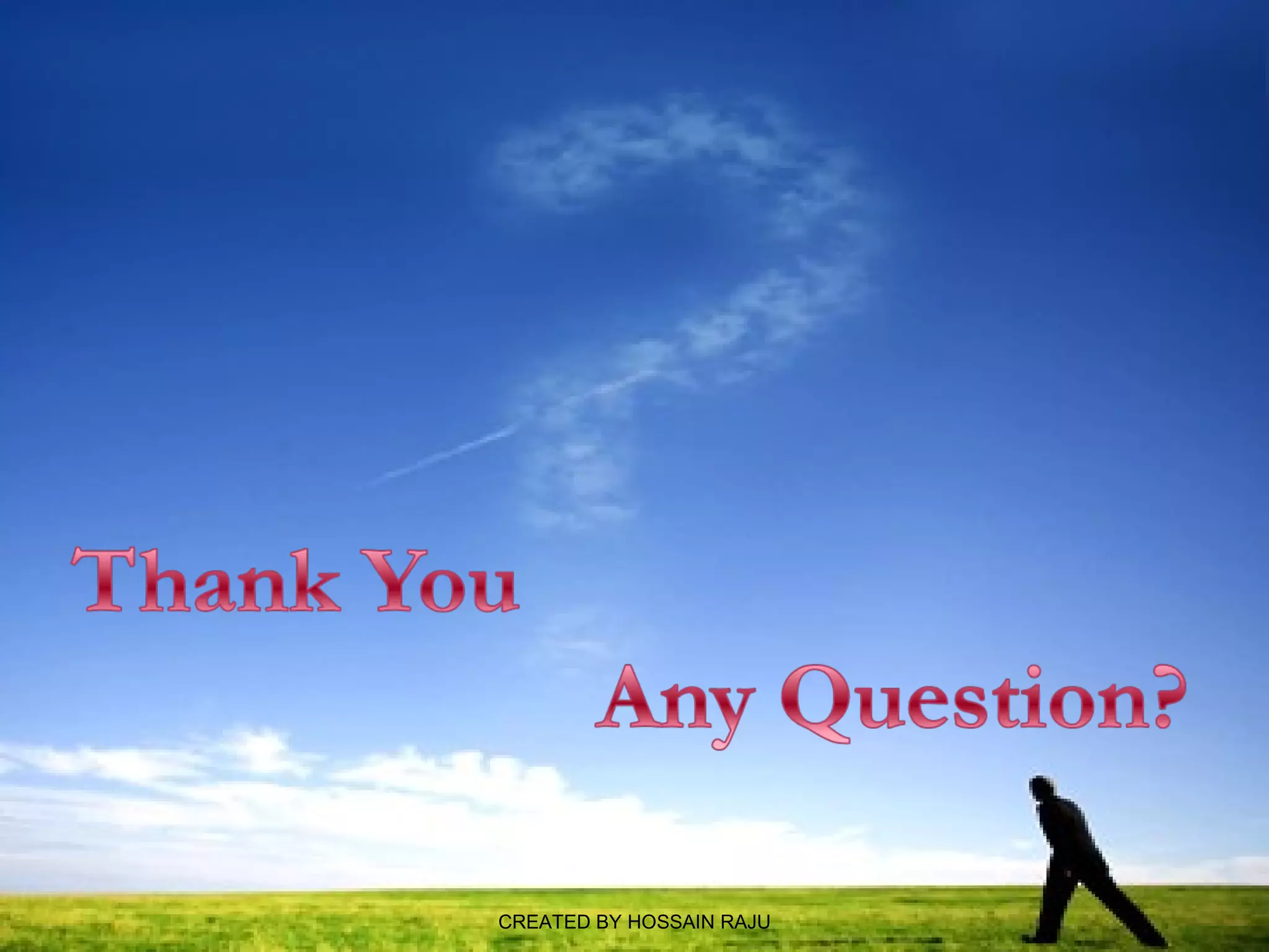 CREATED BY HOSSAIN RAJU
 