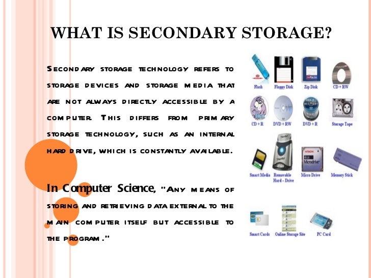 Secondary Storage