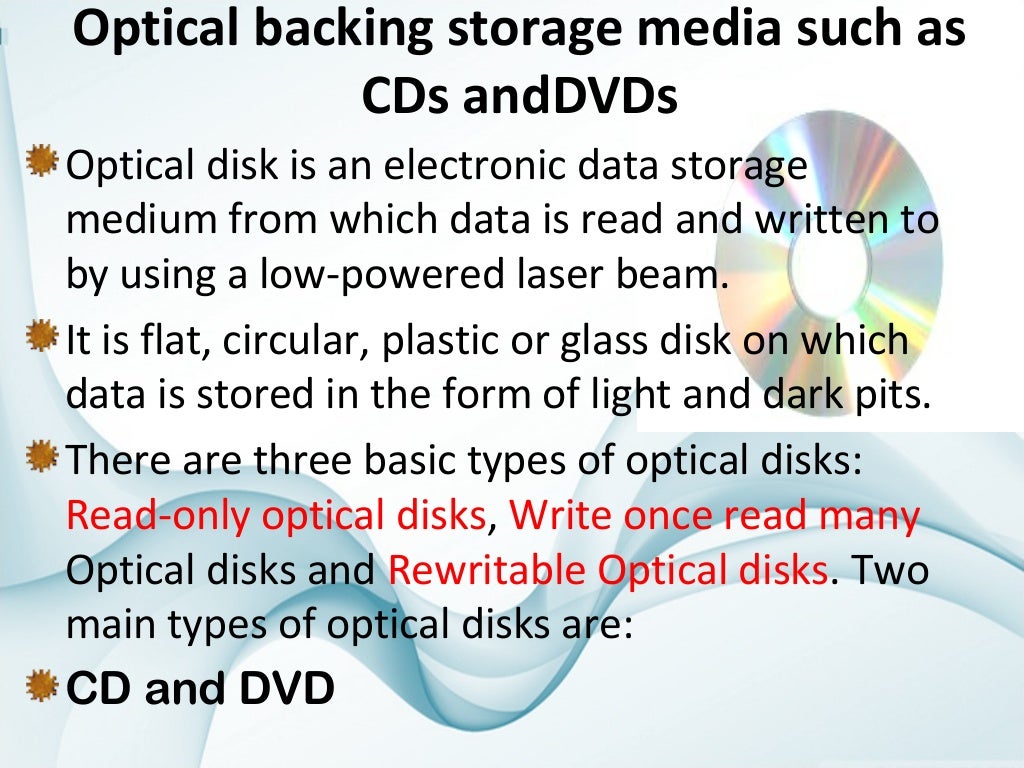 Secondary storage devices