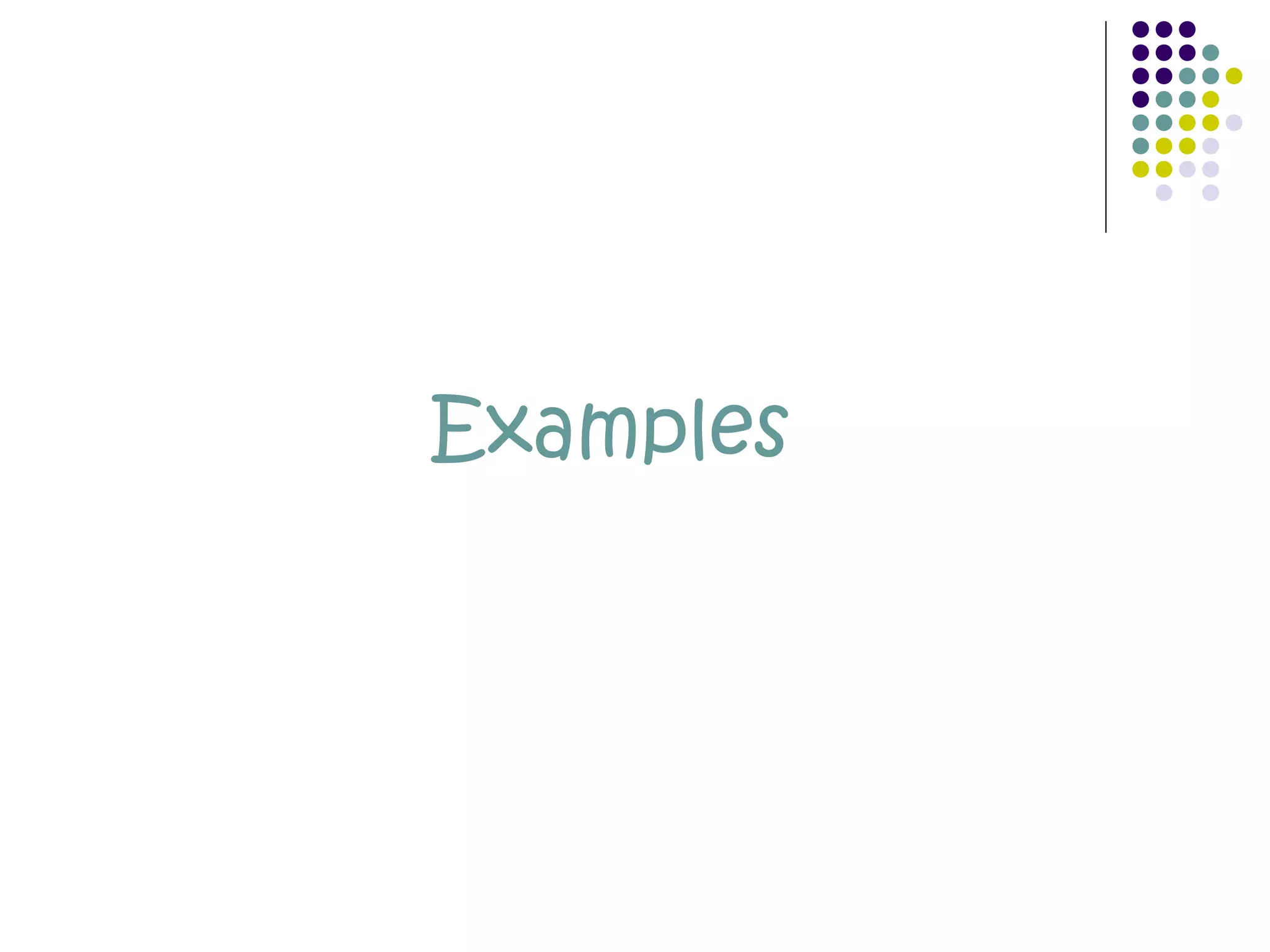 Examples

 