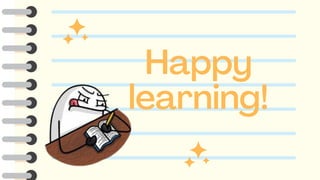 Happy
learning!
 