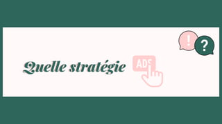 Quelle stratégie
Quelle stratégie
 