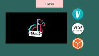 TIKTOK
 