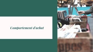 Comportement d'achat
 