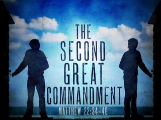 Second Great Commandment