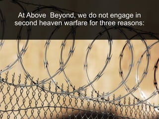Second Heaven Spiritual Warfare: Not For Us