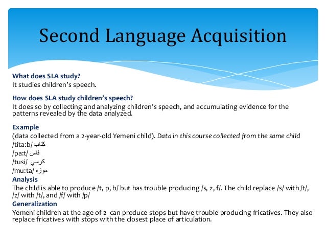 The Field Of Second Language Acquisition Sla