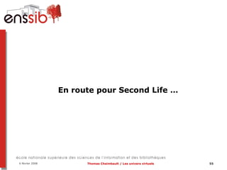 En route pour Second Life … 
