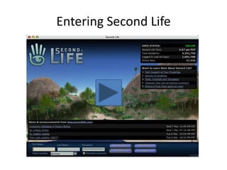 Entering Second Life




      demo
 