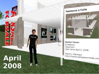 Secondlife Projects April 2009