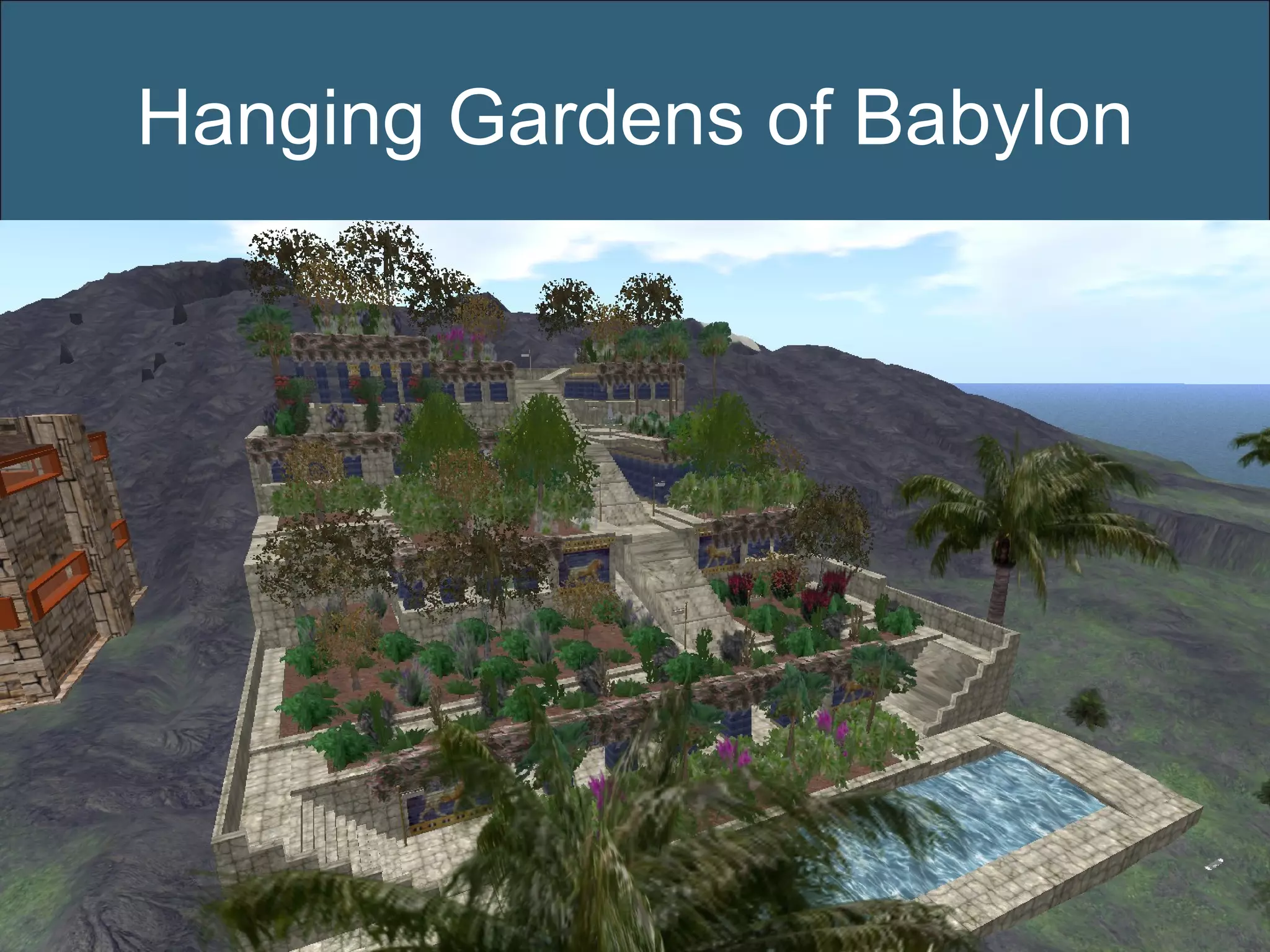Hanging Gardens of Babylon 