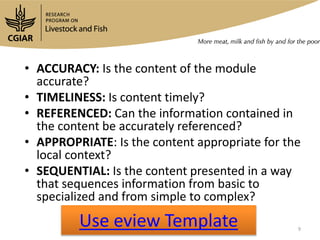 Capacity development in the Uganda smallholder pig value chain development: Testing of (four) Training Modules pertinent to best-bets themes with representatives from  Kamuli and Mukono District
