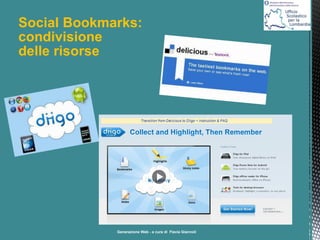 Social Bookmarks:
condivisione
delle risorse

a cura di Flavia Giannoli

 
