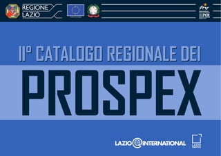 Secondo Catalogo Prospex per le imprese del Lazio