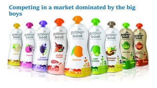 Competing in a market dominated by the big
boys
 