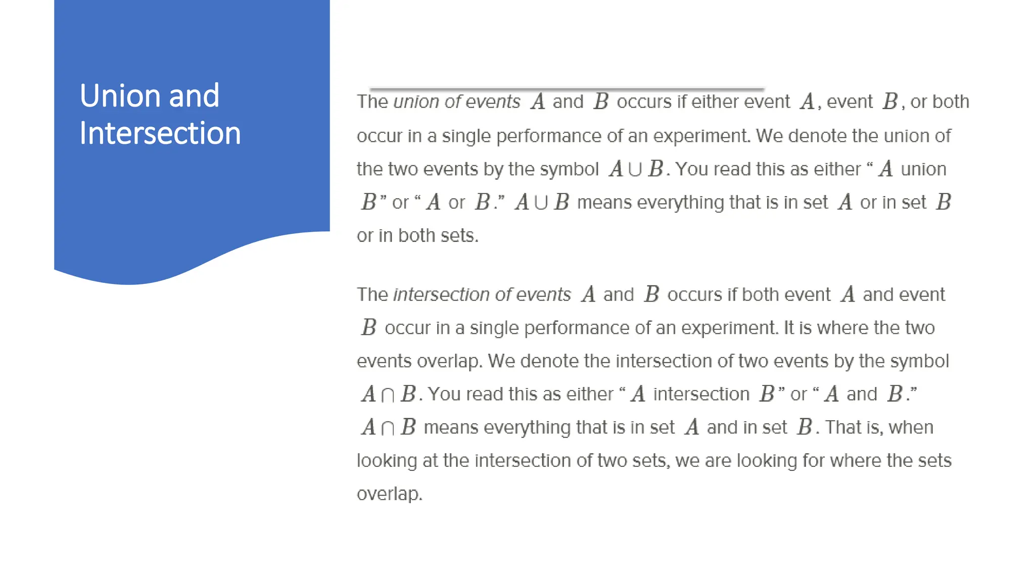 Union and
Intersection
 