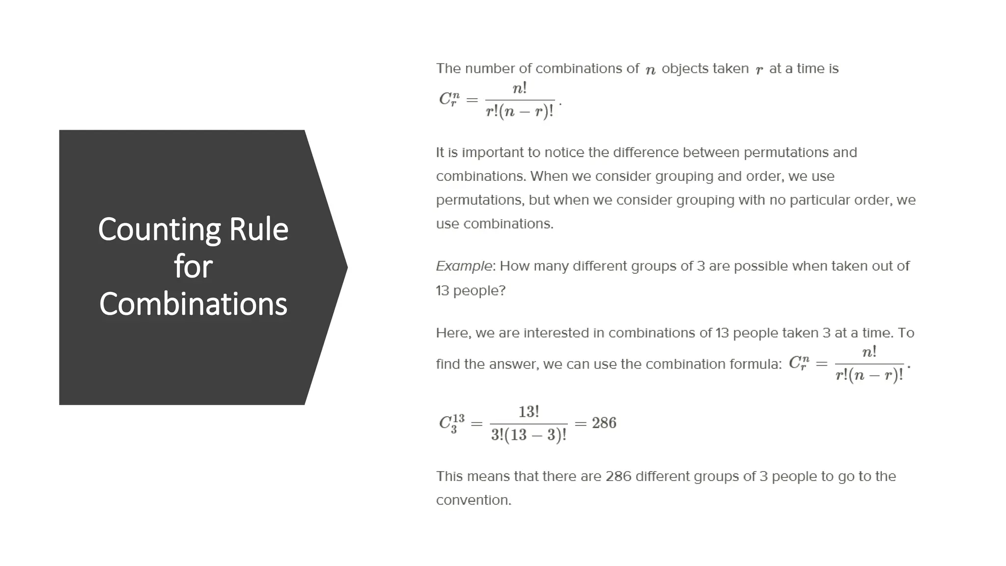 Counting Rule
for
Combinations
 