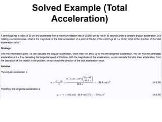 Solved Example (Total
Acceleration)
 