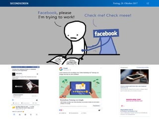 Freitag, 20. Oktober 2017SECONDSCREEN 12
 