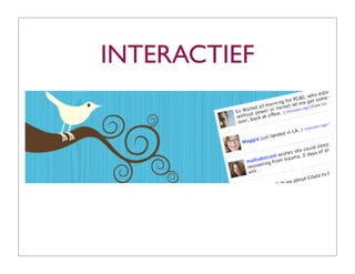 INTERACTIEF
 