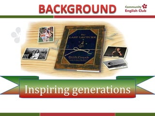 Inspiring generations
 