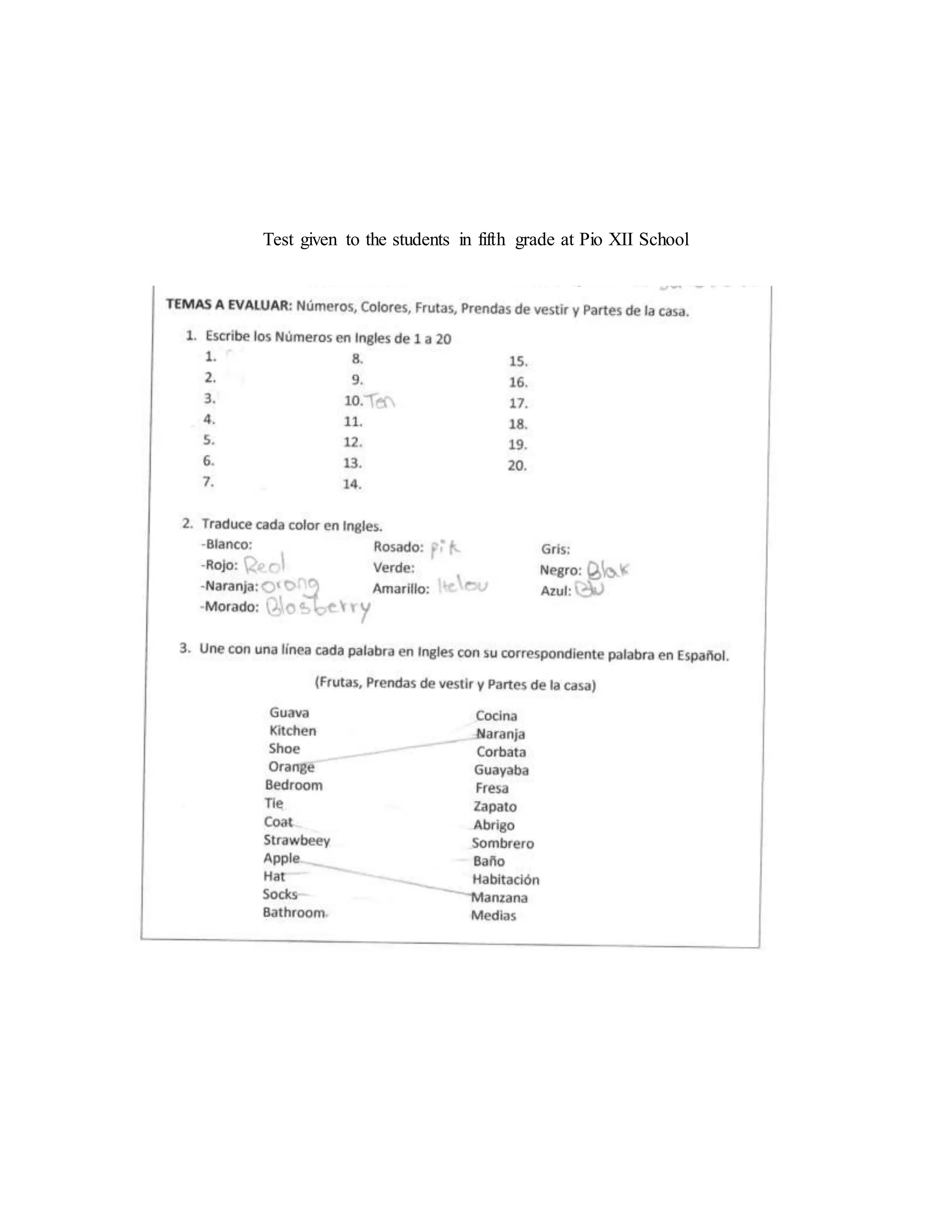 Test given to the students in fifth grade at Pio XII School
 