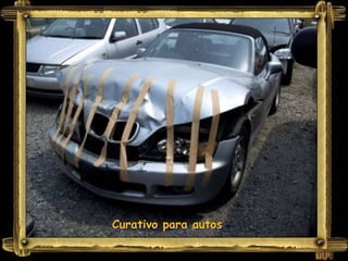 Curativo para autos
 