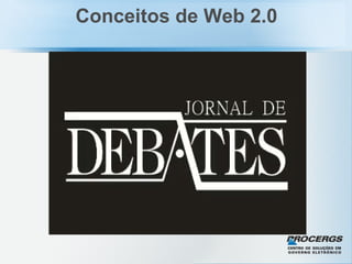 Conceitos de Web 2.0 