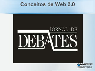 Conceitos de Web 2.0 