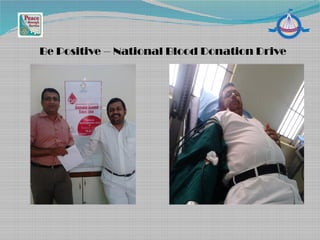 Be Positive – National Blood Donation Drive
 