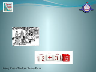 Rotary Club of Madras Chenna Patna
Integrated Literacy and Health Project
Kadalur Village, Kancheepuram District
Tamil Nadu
 