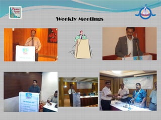 Weekly Meetings
 