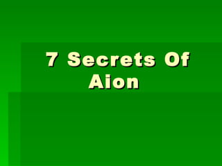 7 Secrets Of Aion  