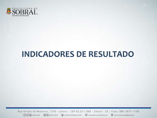 INDICADORES DE RESULTADO
 