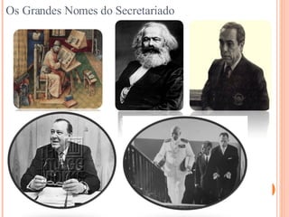 Os Grandes Nomes do Secretariado 
