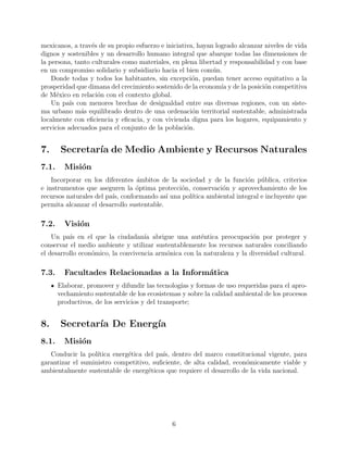 cas, se mantengan dentro de los lmites del respeto a 
la vida privada, a la paz y moral publica y a la dignidad personal, y no ataquen los 
derechos de terceros, ni provoquen la comision de algun delito o perturben el orden 
publico 
Regular, autorizar y vigilar el juego, las apuestas, las loteras y rifas, en los terminos 
de las leyes relativas 
Formular, regular y conducir la poltica de comunicacion social del Gobierno Federal 
y las relaciones con los medios masivos de informacion, as como la operacion de la 
agencia noticiosa del Ejecutivo Federal 
Orientar, autorizar, coordinar, supervisar y evaluar los programas de comunicacion 
social de las dependencias del Sector Publico Federal 
Establecer y operar un sistema de investigacion e informacion, que contribuya a pre-servar 
la integridad, estabilidad y permanencia del Estado Mexicano 
Compilar y sistematizar las leyes, tratados internacionales, reglamentos, decretos, acuer-dos 
y disposiciones federales, estatales y municipales, as como establecer el banco de 
datos correspondiente, con objeto de proporcionar informacion a traves de los sistemas 
electronicos de datos 
3 
 