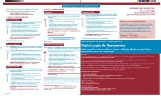 Quinta-Feira, 13 de Maio de 2010
   08h30 Recepção dos Participantes e Entrega das Credenciais
                                                                                                                                                                                                                                                                                      INFORMAÇÕES E INSCRIÇÕES:
                                                                                         2º BLOCO - INTERATIVIDADE
   08h40 Abertura do Seminário pelo Presidente de Mesa                                                                                                                                                                                                                                          Tel.: (11) 3017 6888
         Nelson Callegari, Secretário Geral                                                   Legislação                                                                                  Secretaria Online                                                                               educacao@ibcbrasil.com.br
         UNIVERSIDADE PRESBITERIANA MACKENZIE                                                                                                                                         14h50 Assista nesta Apresentação como as Ferramentas Tecnológicas
                                                                                         11h20 Promova a Gestão da Secretaria de Acordo com a Legislação,
                                                                                                                                                                                            Auxiliam a Otimização dos Processos e Garantem mais Rapidez
                                                                                                                                                                                                                                                                                 www.informagroup.com.br/educacao
                                                                                               Regulamentação do MEC e Adquira Sucesso nos Procedimentos
   1º BLOCO - ESTUDOS DE CASO                                                                  Requeridos                                                                                   na Gestão da Secretaria

                                                                                                             • Avaliação institucional qual a influencia das secretarias nesse                         • Conheça novas tecnologias que auxiliam no dinamismo da
    Gestão Estratégica                                                                                         processo?                                                                                 secretaria acadêmica
                                                                                                                                                                                                       • Desenvolvimento de sistemas próprios de gestão ou




                                                                                                                                                                                      Estudo de caso
   09h00 Desenvolva Estrategicamente a Área como Parceira do Negócio                                         • Entenda as mudanças nos procedimentos do Censo
                                                                                                                                                                                                         aquisição de terceiros: onde investir?                       VENHA REALIZAR BONS NEGÓCIOS




                                                                                            Talk Show
         e Assegure Vantagens Competitivas para a IES                                                          Educacional
                                                                                                             • Discuta o papel da secretaria nos processos avaliativos do                              • Como adaptar o software de gestão para atender as            A sua empresa tem interesse em conquistar novos clientes,
                     • Entenda a secretaria acadêmica como peça fundamental                                                                                                                              particularidades de cada IES?
                                                                                                               SINAES: credenciamento, recredenciamento, autorização,                                                                                                 divulgar a sua marca e comercializar seus produtos junto ao
                       para uma gestão eficiente da IES                                                        reconhecimento, renovação de cursos e ENADE                                             • Matrícula online como implementar e quais as vantagens?
                                                                                                                                                                                                       • Digitalização de documentos como estruturar esse processo?   seu público-alvo? A IBC conta com gestores das mais
                     • Defina metas gerencias de acordo com o planejamento
    Estudo de caso




                                                                                                             • Certificação digital: quais as barreiras para implementar?                                                                                             diversas Instituições de Ensino Superior, de todo o país,
                       estratégico e faça o acompanhamento necessário para                                                                                                                             • Inovação: redes sociais é possível trabalhar com essa
                       garantir a efetividade no cumprimento dos prazos                                      Fabíula Alves Pimentel Barauna, Diretora Administrativa                                     ferramenta na gestão da secretaria?                          como público de seus eventos. Entre em contato com a
                     • Captação e retenção de alunos: qual a influencia da                                   FIAP - FACULDADE DE INFORMÁTICA E ADMINISTRAÇÃO                                           • Saiba como preservar a segurança da informação com o uso     Flavia Vidigal para conhecer opções personalizadas de
                       secretaria nesse processo?                                                            PAULISTA                                                                                    de tecnologias                                               patrocínio e exposição.
                     • Novas estratégias para dinamizar a gestão das secretarias e                           Profa. Dra. Sônia Fonseca, Diretora                                                       Luiz A. Mattua Teixeira, Gerente de Operações
                                                                                                                                                                                                                      Teix
                                                                                                                                                                                                                       eixeira,
                       aumentar a representatividade dessa área na instituição                               FACULDADE CAMPOS ELÍSEOS                                                                  GRUPO IBMEC EDUCACIONAL                                        Telefone: (11) 3017-6897
                     Para ter acesso a programação completa visite:                                            Envie com antecedência suas perguntas para:                                                                                                            e-mail: flavia.vidigal@ibcbrasil.com.br
                     www.informagroup.com.br/educacao                                                                                                                                 16h00 Encerramento do Seminário e Coffee Break
                                                                                                                       adriana.leite@ibcbrasil.com.br
   09h40 Coffee Break e Networking
                                                                                         12h30 Almoço                                                                                 Workshop Express Pós Seminário • 13 de Maiode 2010
       Gestão Integrada
   10h00 Engajamento entre as Áreas: Supere os Desafios e Construa
         um Relacionamento Efetivo entre a Secretaria e as Demais
                                                                                              Excelência no Atendimento
                                                                                         13h30 Conheça as Estratégias Adotadas pelas IES para Garantir
                                                                                                                                                                                      Digitalização de Documentos
         Áreas da IES                                                                          Excelência no Atendimento, Aumentar a Captação de Alunos e
                                                                                               Assegurar uma Imagem Positiva como Diferencial Competitivo                             Saiba como Evitar Arquivos Físicos, Manter os Padrões e Exigências dos Órgãos
                     • Saiba como conciliar visões distintas do negócio em prol da IES
                     • Transforme a secretaria em um centro de relacionamento                                • Estratégias para manter o padrão de qualidade no                       Reguladores a partir da Digitalização
                       com a comunidade acadêmica                                                              antedimento pessoal e telefônico
    Estudo de caso




                     • Agilidade e eficácia: alinhe os objetivos dos gestores das                            • Invista na capacitação dos profissionais envolvidos com                OBJETIVO:
                                                                                         Painel Interativo




                       diversas áreas da instituição com os processos da secretaria                            ambos os públicos que farão a diferença no negócio                     Com a alta circulação de documentos em papel, muitas IES tem problemas de administração, compartilhamento e armazenamento. São diversas
                     • Desenvolva uma gestão co-partilhada com os coordenadores                              • Entenda os anseios e necessidades do corpo dicente e suas              as documentações que fazem parte do negócio dessas instituições.
                       de curso e avalie as vantagens e desvantagens                                           expectativas em relação ao atendimento
                     • Soluções para estabelecer um planejamento de comunicação                              • Saiba como o atendimento deficiente pode impactar                      Muitas vezes, esses precisam ser arquivados por longo tempo e consultados frequentemente, o que sempre gera custos adicionais de
                       interna efetivo entre as áreas                                                          negativamente a imagem da IES                                          armazenamento, horas de pesquisa e guarda, além do elevado número de cópias.
                                                                                                             • Saiba qual o papel da ouvidoria como ferramenta de
                     Adierson Ricardo Bassani, Gerente de Desenvolvimento
                     FACULDADES INTEGRADAS DO BRASIL - UNIBRASIL                                               relacionamento entre a instituição, os alunos e a interface            A perda de um documento pode causar prejuízos que vão além do simples papel. Para reduzir custos ao longo do tempo, otimizar o espaço físico
                                                                                                               com a secretaria academica                                             e garantir mais agilidade na consulta e segurança na preservação de seus documentos, as IES optam pela digitalização.
    Gestão de Serviços                                                                                       Mauricio Ribeiro, Diretor de Atenção ao Estudante
                                                                                                             PONTIFÍCIA UNIVERSIDADE CATÓLICA DO PARANÁ - PUCPR                       Participe desse workshop e confira a oportunidade de troca de experiência e conhecimento sobre como evitar arquivos físicos a partir da
   10h40 Impulsione o Modelo de Gestão dos Serviços Prestados pela                                                                                                                    digitalização de documentos mantendo os padrões e exigências dos órgãos reguladores.
         Secretaria na Busca por Estratégias Diferenciadas e pelo Alto                                       Ana Paula Corazza de Oliveira, Gestora Acadêmica
                                                                                                                 Paula
         Desempenho da Área                                                                                  TREVISAN ESCOLA DE NEGÓCIOS                                              PRINCIPAIS TÓPICOS ABORDADOS:
                     • Estrutura organizacional das secretarias: como gerenciar                              Carlos Henrique Lima de Araujo, Gerente de Relacionamento                • Como funciona a legislação?
                       respeitando a hierarquia?                                                             ETEP FACULDADES                                                          • O que eu posso digitalizar?
                     • Secretário geral: está em extinção? Quem é o responsável?                                                                                                      • Qual o melhor processo adotado pelas IES para digitalização de documentos?
    Estudo de caso




                     • Gestão dos processos: como estão divididas as                     ALTERAÇÃO DE PROGRAMA: O nosso compromisso é fornecer a discussão e o estudo                 • Saiba como diminuir o volume ao elencar prioridades
                       responsabilidades e metas?                                        de temas e casos relevantes por palestrantes habilitados. Eventuais alterações no programa   • Identifique alguns benefícios ao digitalizar: qualidade, segurança no armazenamento, e consulta rápida
                     • Invista na profissionalização e capacitação dos profissionais     serão decorrentes de caso fortuito ou força maior. Na eventualidade de algum palestrante
                       dessa área                                                        não comparecer, envidaremos os maiores esforços possíveis para substituir o executivo        Agenda do Workshop:
                     • Identifique quais são os pontos críticos na rotina de uma         ausente por outro apto a promover a discussão do tema conforme programado. Contudo,          16h30 - Início do workshop
                                                                                         tal empenho não implica em garantia da substituição.                                         18h30 - Encerramento do workshop
                       secretaria e saiba como superar esses obstáculos
                     • Otimize e minimize os riscos na gestão dos processos
                                                                                         DESCONTOS PARA GRUPOS: A IBC tem uma política diferenciada de                                LÍDER DO WORKSHOP
                     Paulo Roberto La Selva, Gerente da Administração
                           Roberto                                                       descontos para grupos. Venha com a sua equipe participar deste                               Vera Lúcia da Rosa Fernandes
                     Acadêmica                                                           evento e usufrua de uma condição especial de pagamento.                                      Coordenadora do Programa de Gestão Documental e Projeto de GED
                     FUNDAÇÃO ARMANDO ÁLVARES PENTEADO - FAAP                            Consulte-nos!                                                                                UNIVERSIDADE DO SUL DE SANTA CATARINA - UNISUL


secretarias.pmd                          2                                                                                                                                                                   22/2/2010, 19:12
 