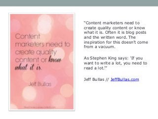 “Content marketers need to
create quality content or know
what it is. Often it is blog posts
and the written word. The
ins...