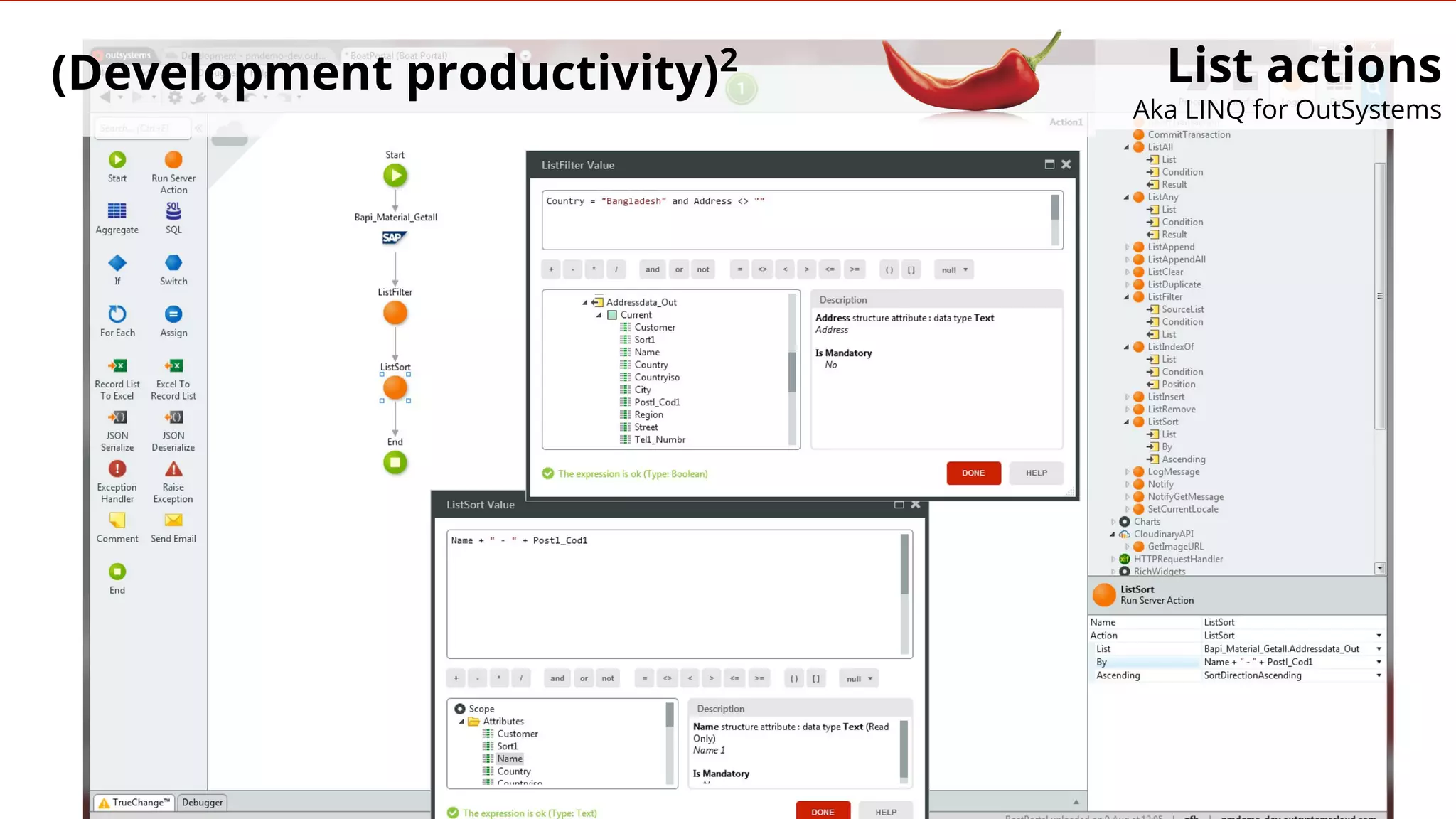 (Development productivity)2 List actions
Aka LINQ for OutSystems
 
