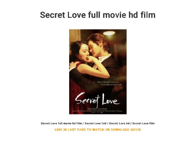 Secret Love Full Movie Hd Film