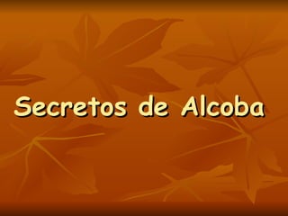 Secretos de Alcoba 